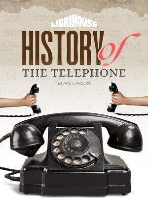 cover image of History of the Telephone